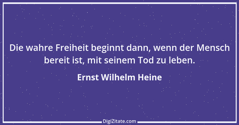 Zitat von Ernst Wilhelm Heine 34