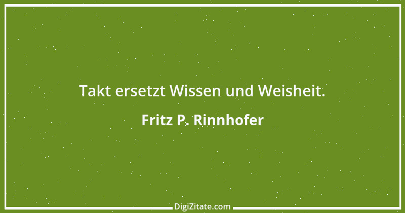 Zitat von Fritz P. Rinnhofer 9