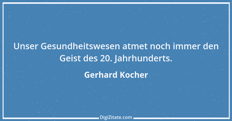 Zitat von Gerhard Kocher 271