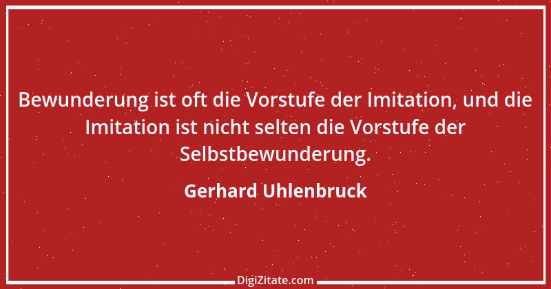 Zitat von Gerhard Uhlenbruck 582