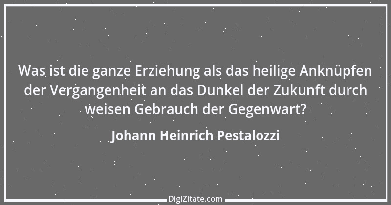 Zitat von Johann Heinrich Pestalozzi 233