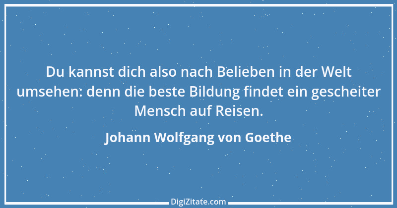 Zitat von Johann Wolfgang von Goethe 1762