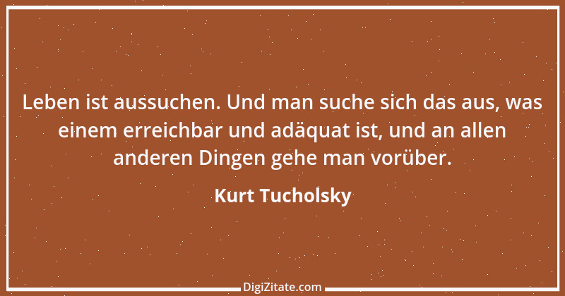 Zitat von Kurt Tucholsky 303