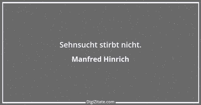 Zitat von Manfred Hinrich 2936