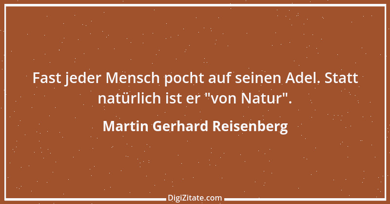 Zitat von Martin Gerhard Reisenberg 1077