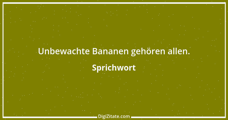 Zitat von Sprichwort 4754