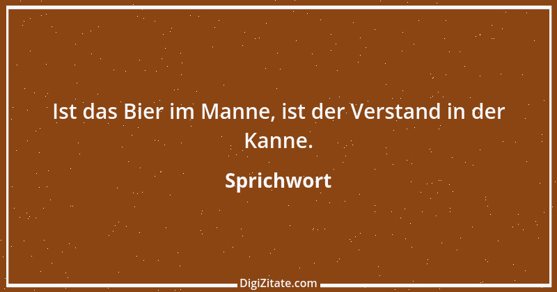 Zitat von Sprichwort 7754