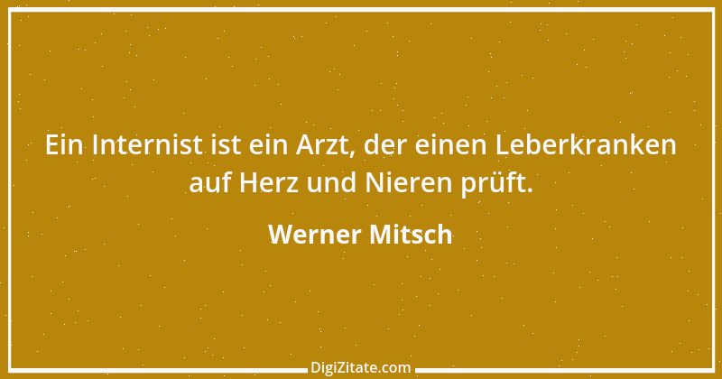 Zitat von Werner Mitsch 466