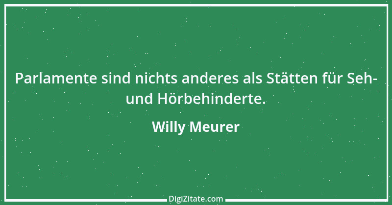 Zitat von Willy Meurer 63