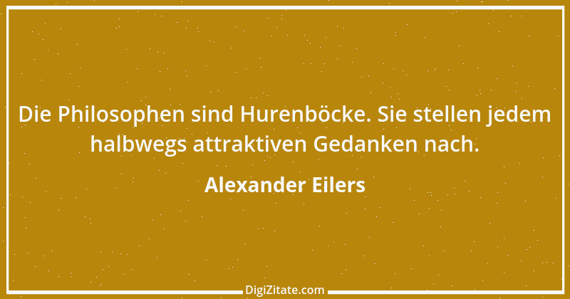 Zitat von Alexander Eilers 173