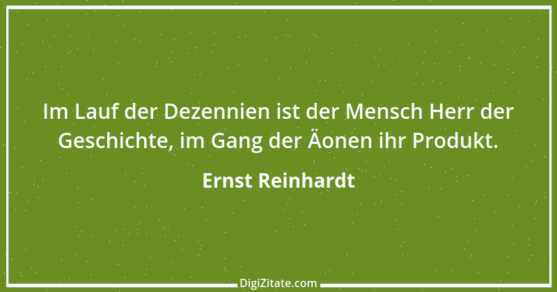 Zitat von Ernst Reinhardt 327