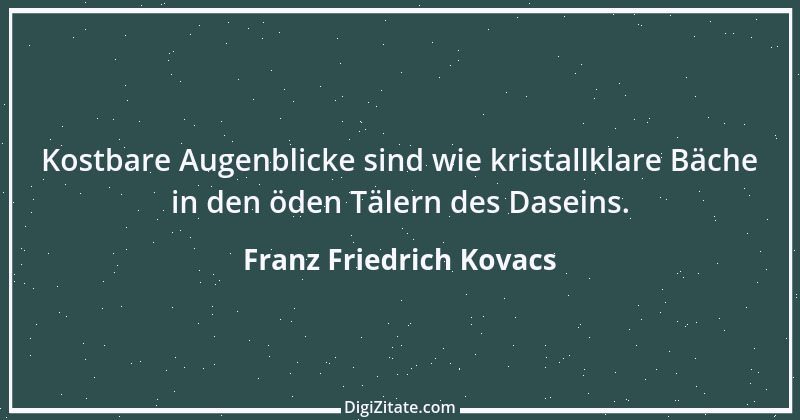 Zitat von Franz Friedrich Kovacs 74