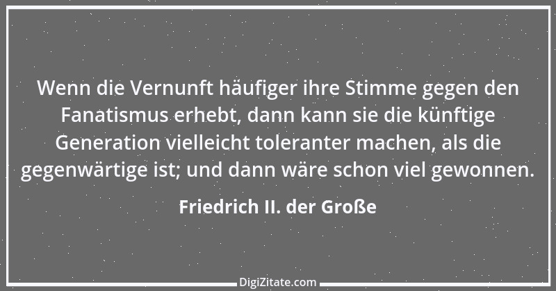 Zitat von Friedrich II. der Große 238