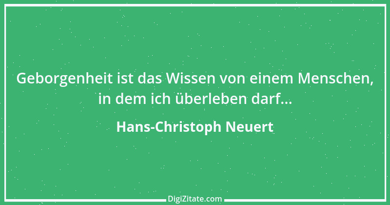 Zitat von Hans-Christoph Neuert 80