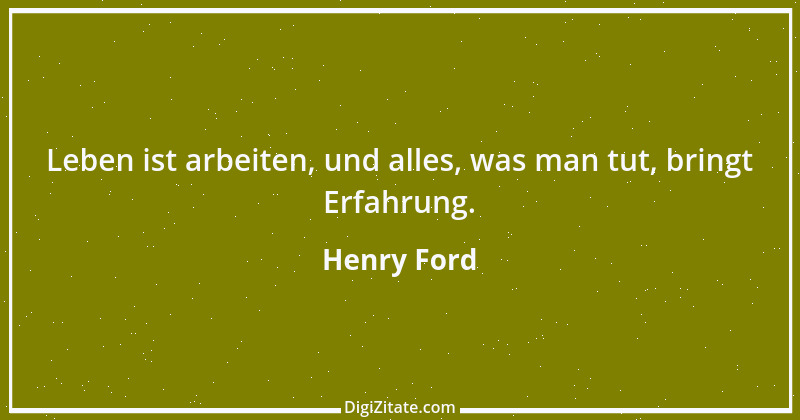 Zitat von Henry Ford 43