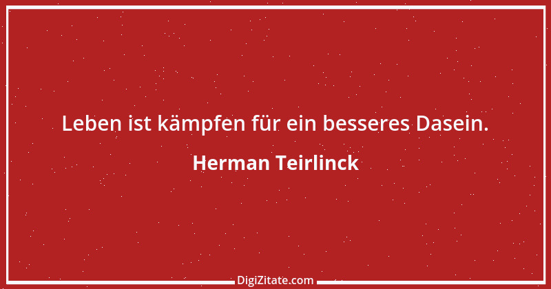 Zitat von Herman Teirlinck 1