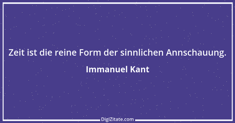 Zitat von Immanuel Kant 577