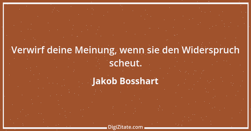 Zitat von Jakob Bosshart 161