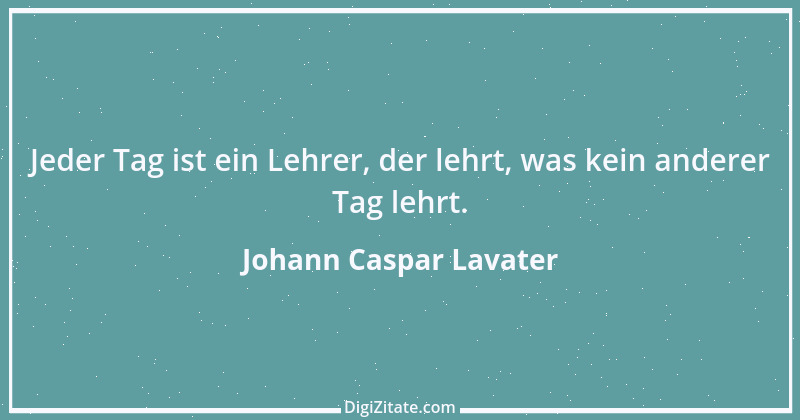 Zitat von Johann Caspar Lavater 56