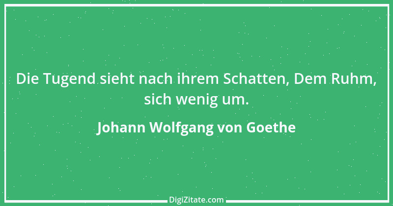 Zitat von Johann Wolfgang von Goethe 2086