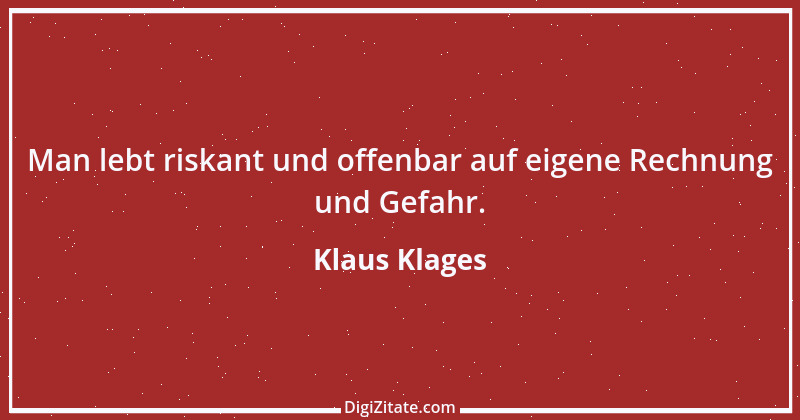 Zitat von Klaus Klages 338