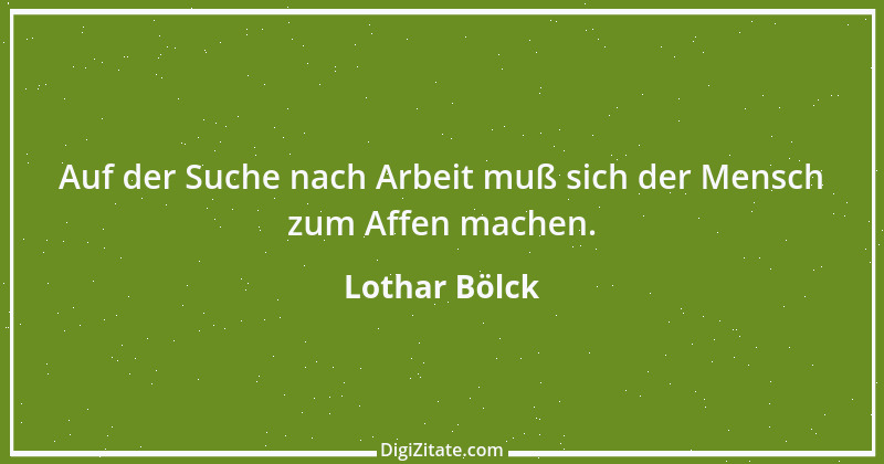 Zitat von Lothar Bölck 2