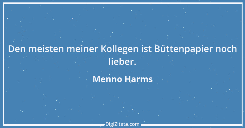 Zitat von Menno Harms 2