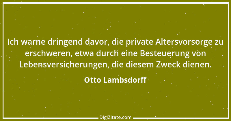 Zitat von Otto Lambsdorff 44