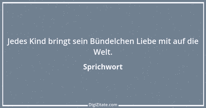 Zitat von Sprichwort 12078