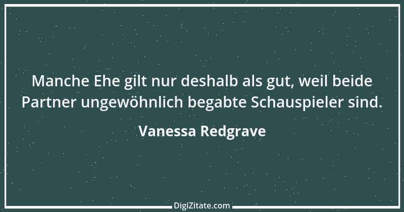 Zitat von Vanessa Redgrave 2