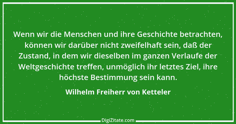 Zitat von Wilhelm Freiherr von Ketteler 21