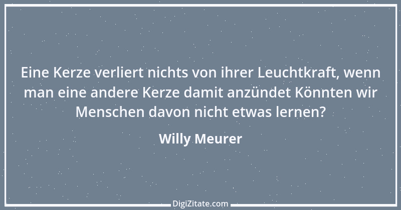 Zitat von Willy Meurer 387