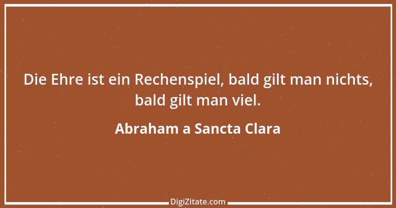 Zitat von Abraham a Sancta Clara 38