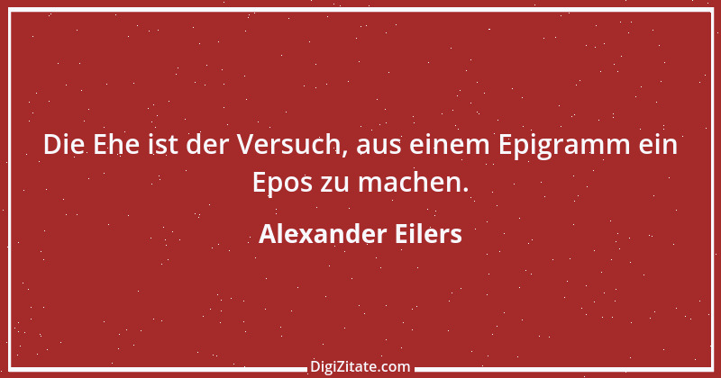 Zitat von Alexander Eilers 174