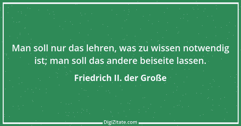 Zitat von Friedrich II. der Große 239