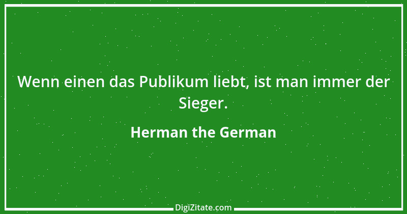 Zitat von Herman the German 1