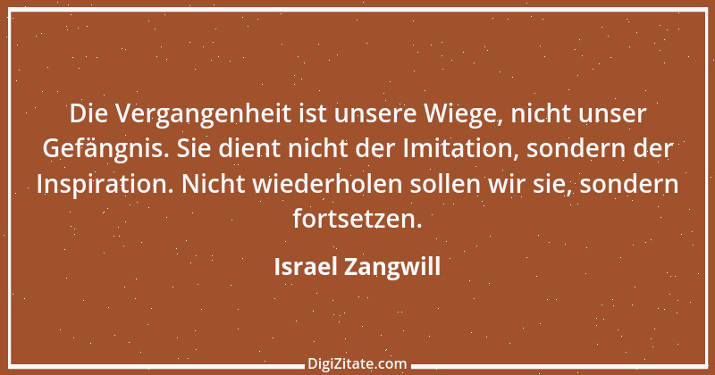 Zitat von Israel Zangwill 2