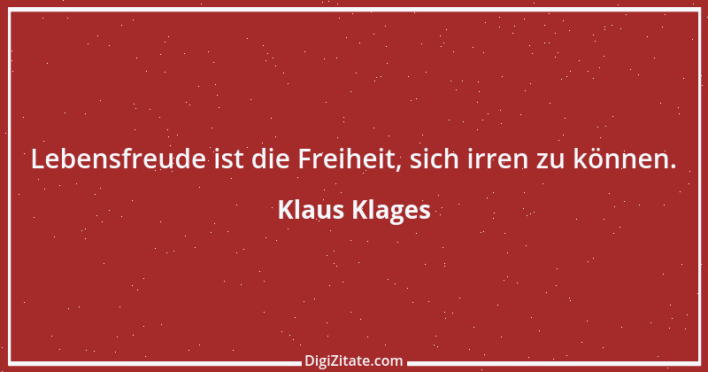 Zitat von Klaus Klages 339