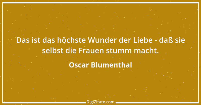 Zitat von Oscar Blumenthal 51