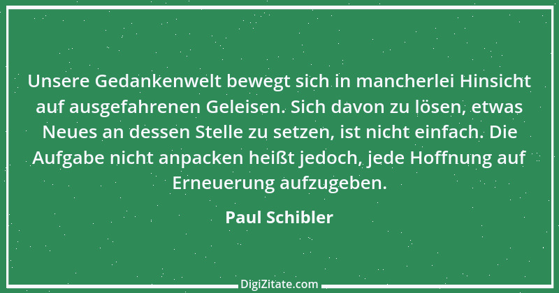 Zitat von Paul Schibler 81