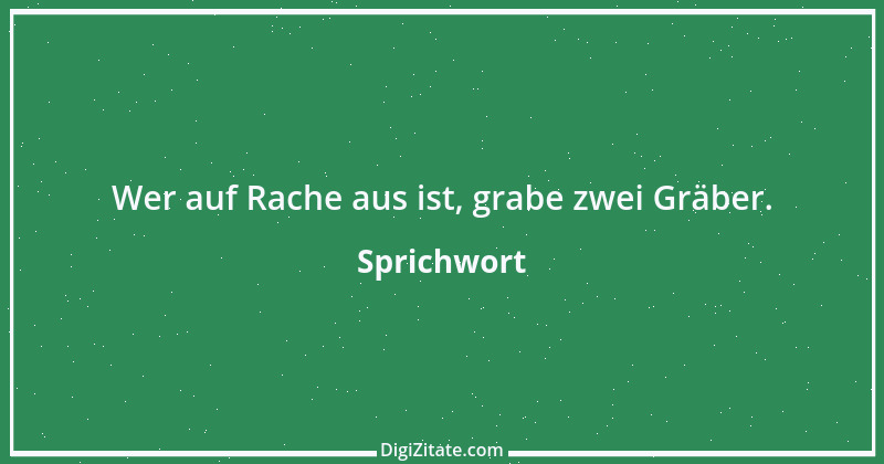 Zitat von Sprichwort 1079