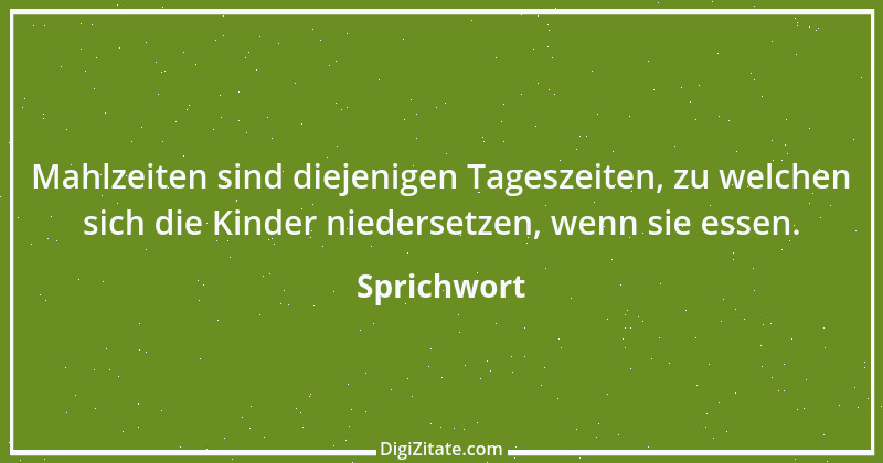 Zitat von Sprichwort 13079