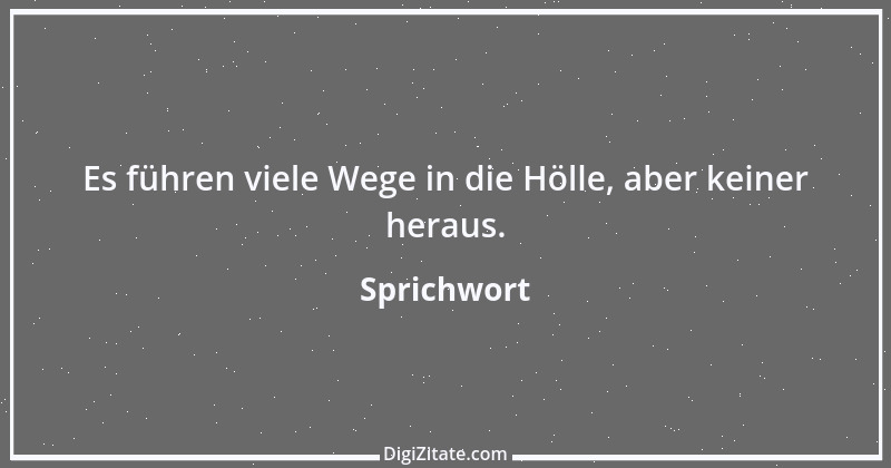 Zitat von Sprichwort 2079