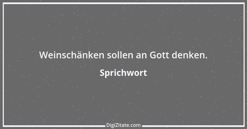 Zitat von Sprichwort 6079