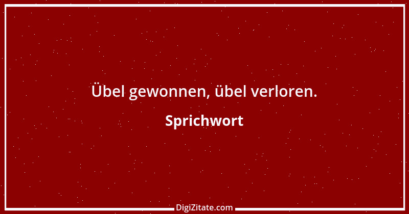 Zitat von Sprichwort 7079