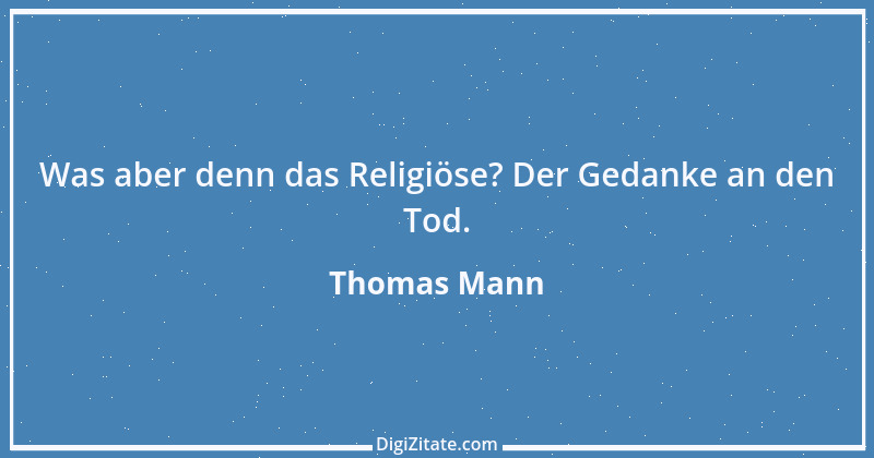 Zitat von Thomas Mann 20