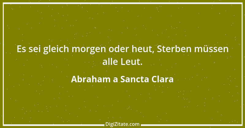 Zitat von Abraham a Sancta Clara 39