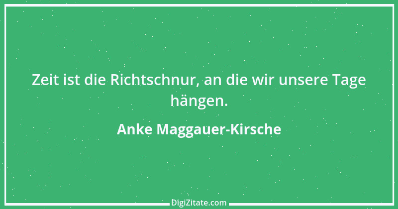 Zitat von Anke Maggauer-Kirsche 385