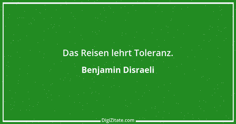 Zitat von Benjamin Disraeli 38