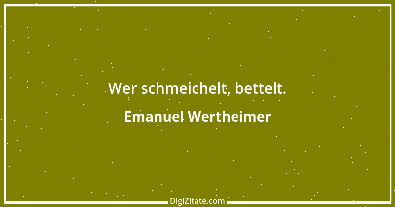 Zitat von Emanuel Wertheimer 163